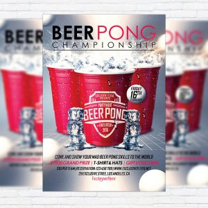 Beer Pong Championship - Premium Flyer Template + Facebook Cover