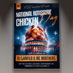 A Rotisserie Chicken Day flyer template featuring a golden-brown rotisserie chicken with steam rising, set against a warm, inviting background, perfect for a food event.